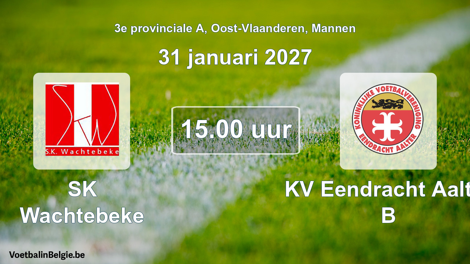Geplande wedstrijd mannenvoetbal: SK Wachtebeke - KV Eendracht Aalter B (31 januari 2027)