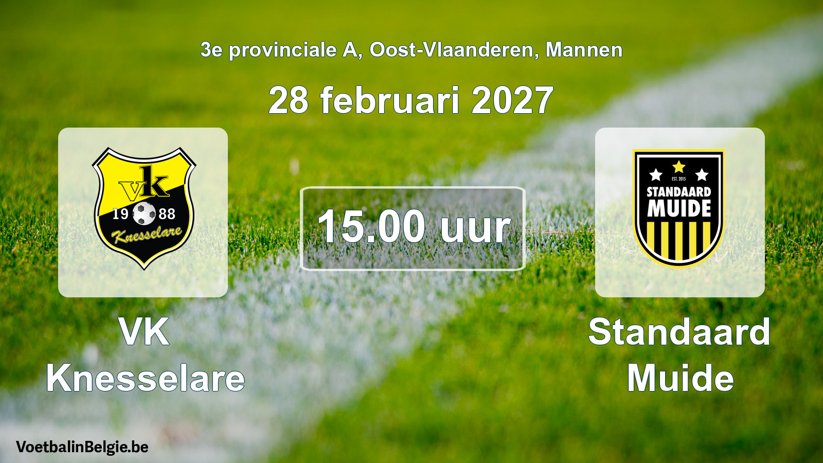 Geplande wedstrijd mannenvoetbal: VK Knesselare - Standaard Muide (28 februari 2027)