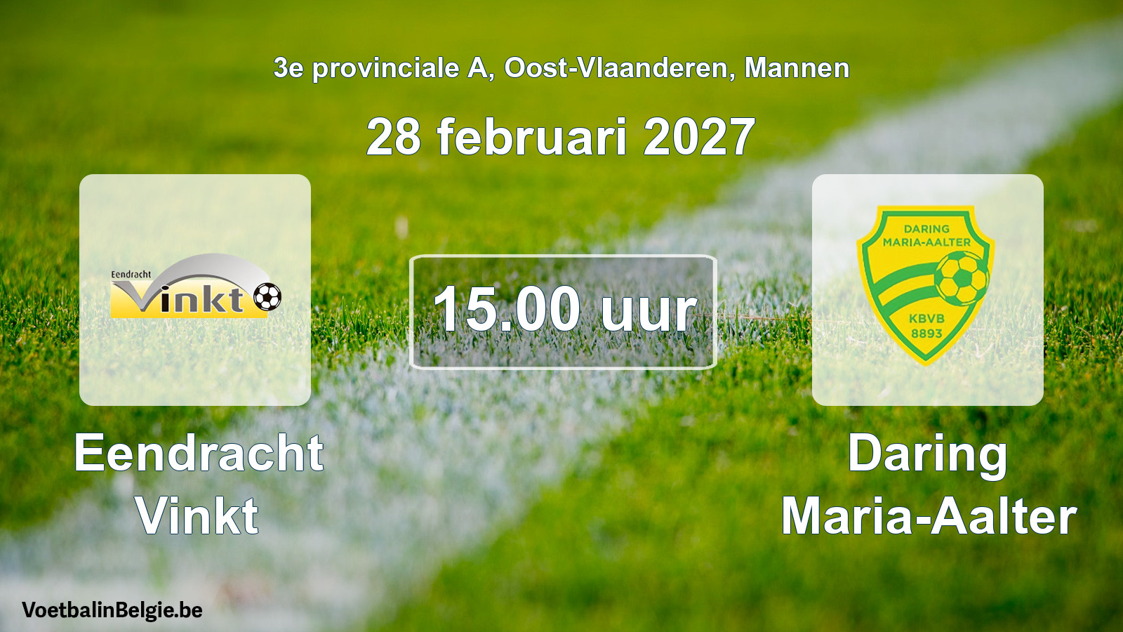 Geplande wedstrijd mannenvoetbal: Eendracht Vinkt - Daring Maria-Aalter (28 februari 2027)