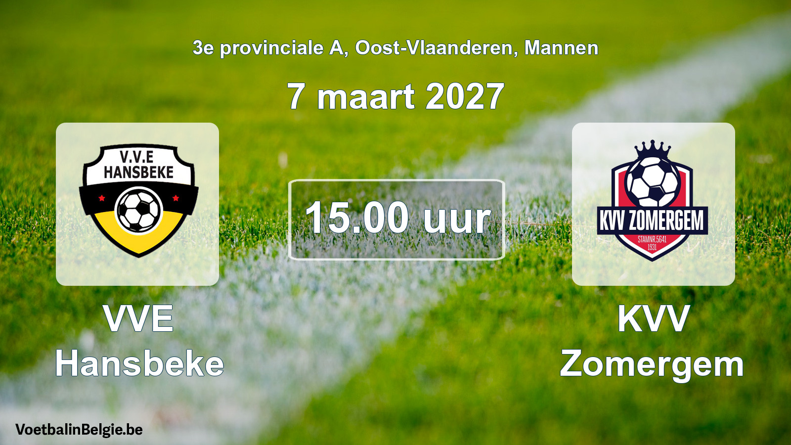 Match prévu football hommes: VVE Hansbeke - KVV Zomergem (7 mars 2027)