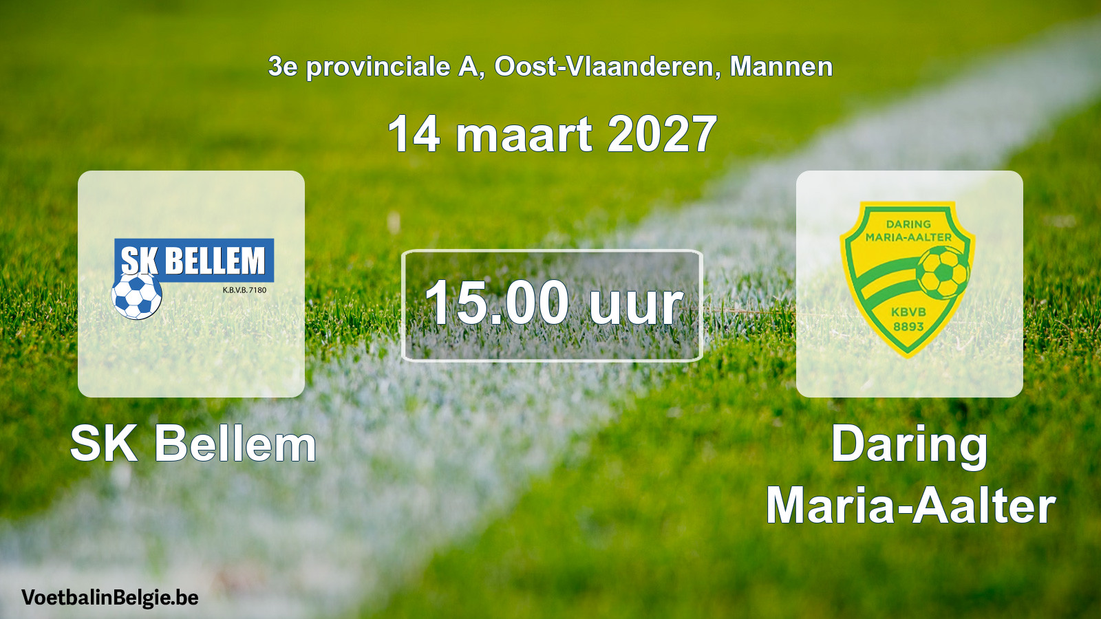 Geplantes Spiel männer-Fußball: SK Bellem - Daring Maria-Aalter (14 März 2027)