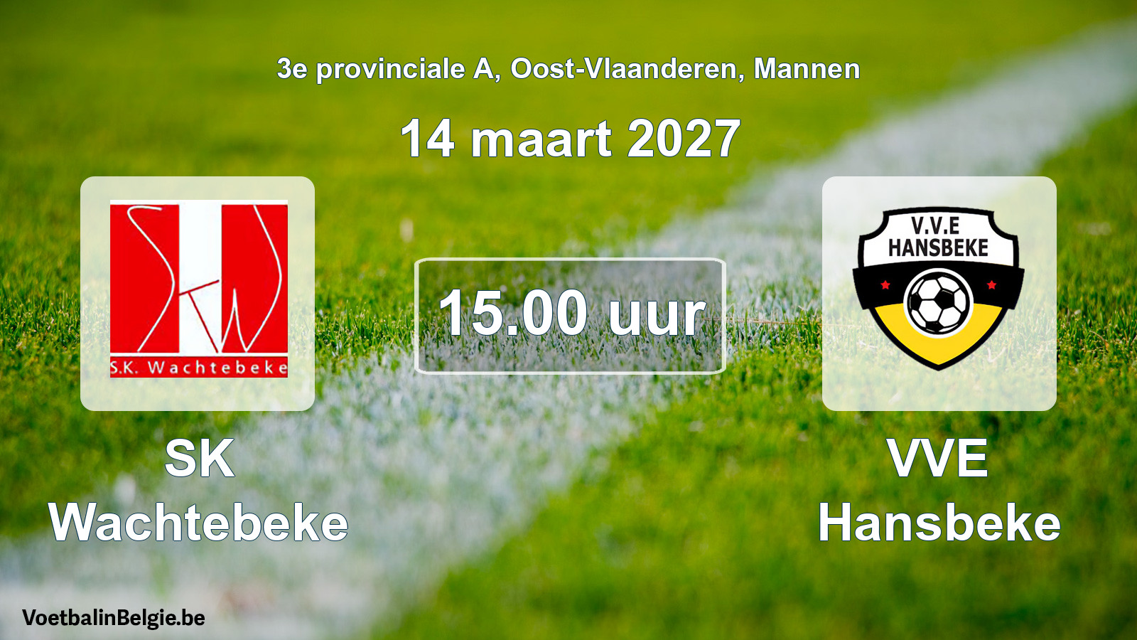 Geplande wedstrijd mannenvoetbal: SK Wachtebeke - VVE Hansbeke (14 maart 2027)