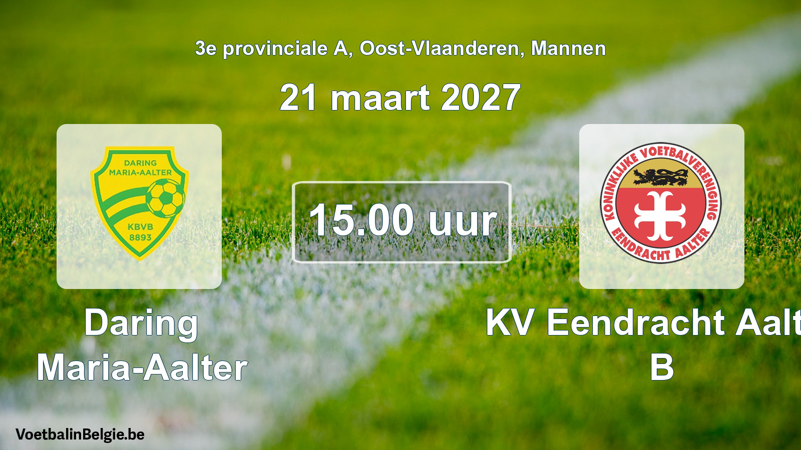 Geplande wedstrijd mannenvoetbal: Daring Maria-Aalter - KV Eendracht Aalter B (21 maart 2027)