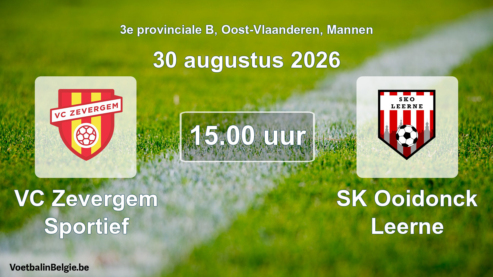 Geplande wedstrijd mannenvoetbal: VC Zevergem Sportief - SK Ooidonck Leerne (30 augustus 2026)