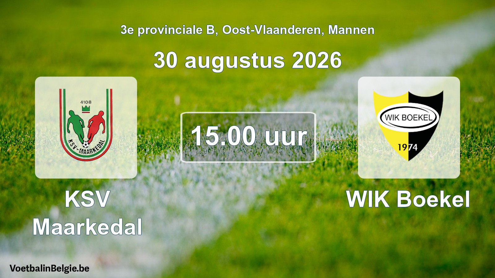 Geplande wedstrijd mannenvoetbal: KSV Maarkedal - WIK Boekel (30 augustus 2026)
