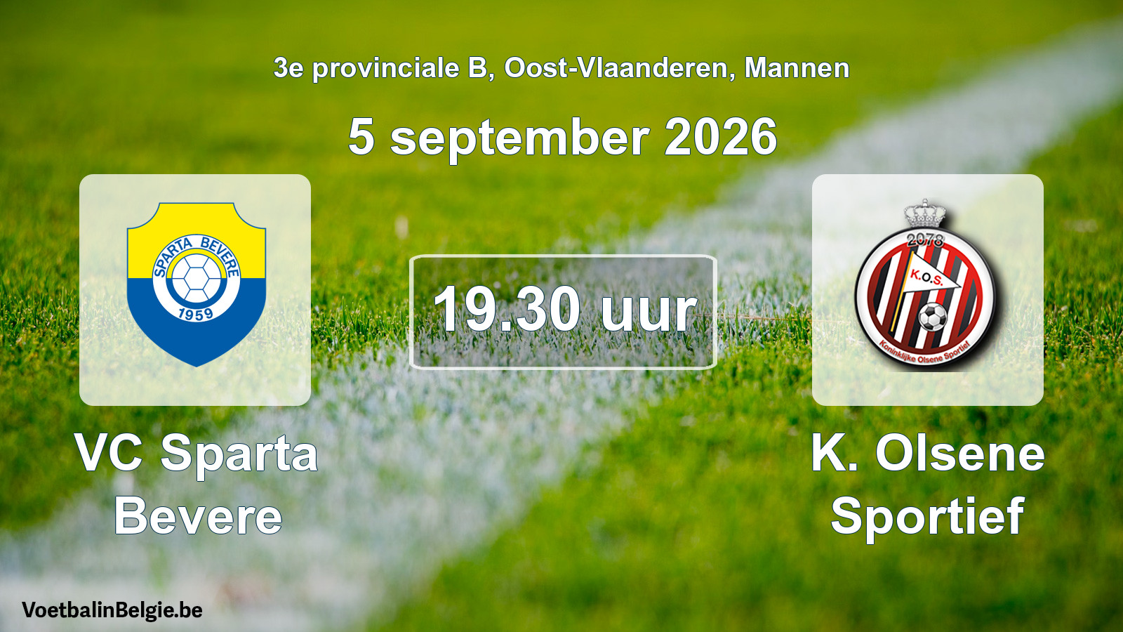 Match prévu football hommes: VC Sparta Bevere - K. Olsene Sportief (5 septembre 2026)