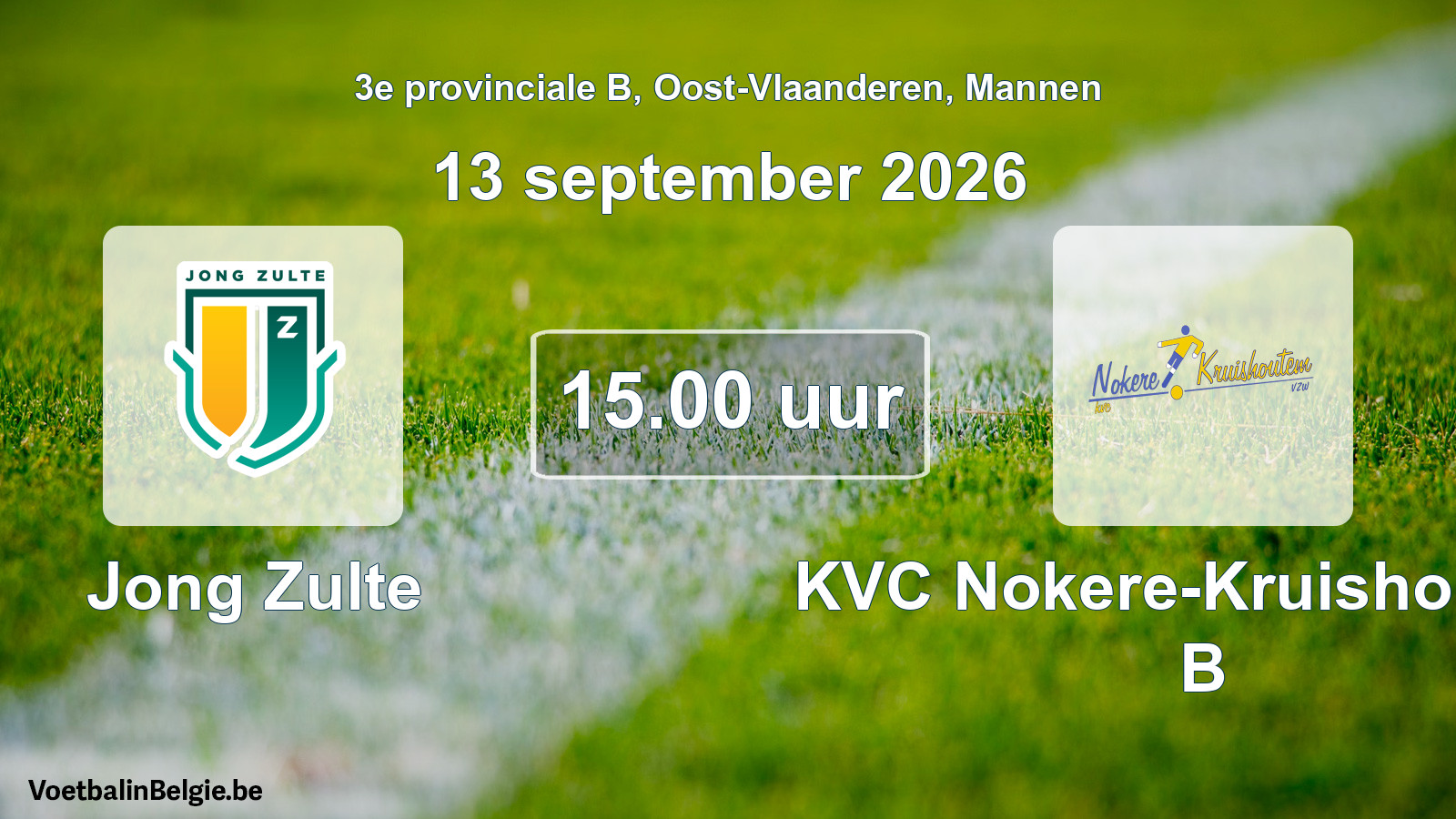 Scheduled match men football: Jong Zulte - KVC Nokere-Kruishoutem B (13 September 2026)