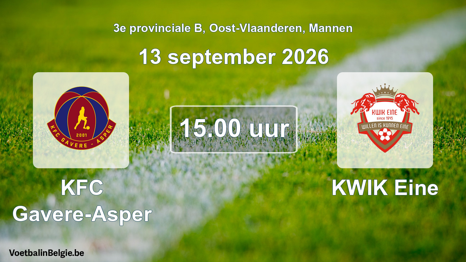 Geplande wedstrijd mannenvoetbal: KFC Gavere-Asper - KWIK Eine (13 september 2026)
