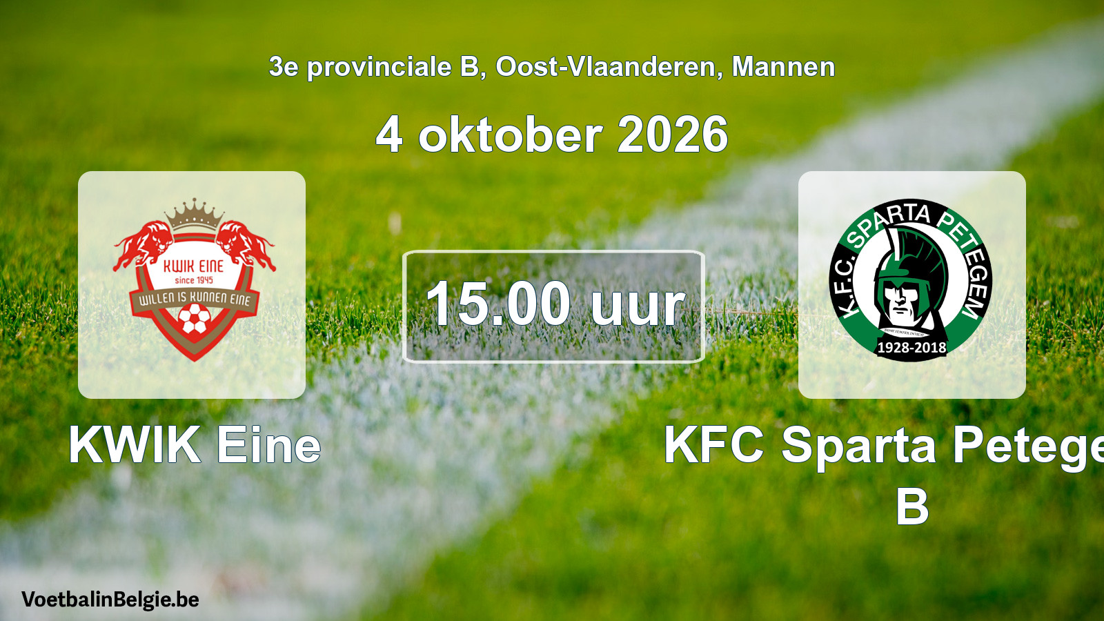 Geplantes Spiel männer-Fußball: KWIK Eine - KFC Sparta Petegem B (4 Oktober 2026)