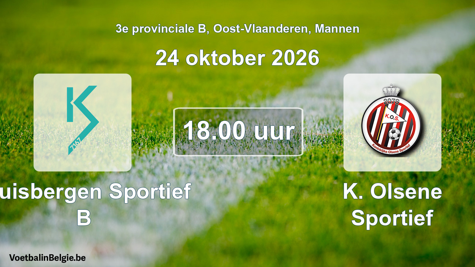 Match prévu football hommes: Kluisbergen Sportief B - K. Olsene Sportief (24 octobre 2026)