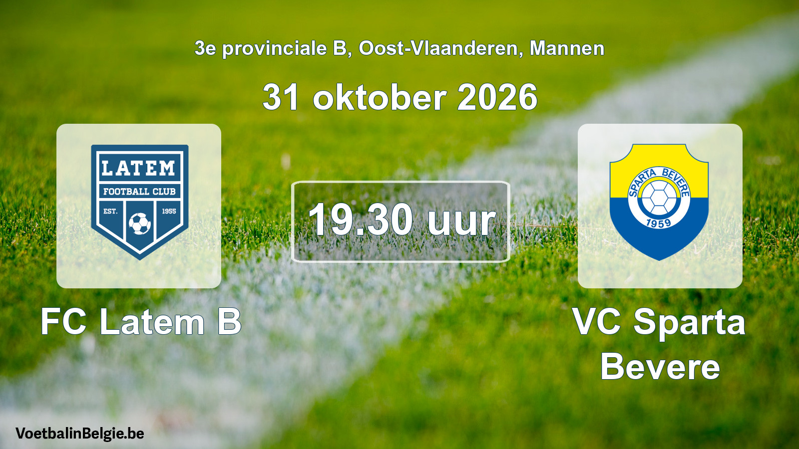Geplantes Spiel männer-Fußball: FC Latem B - VC Sparta Bevere (31 Oktober 2026)