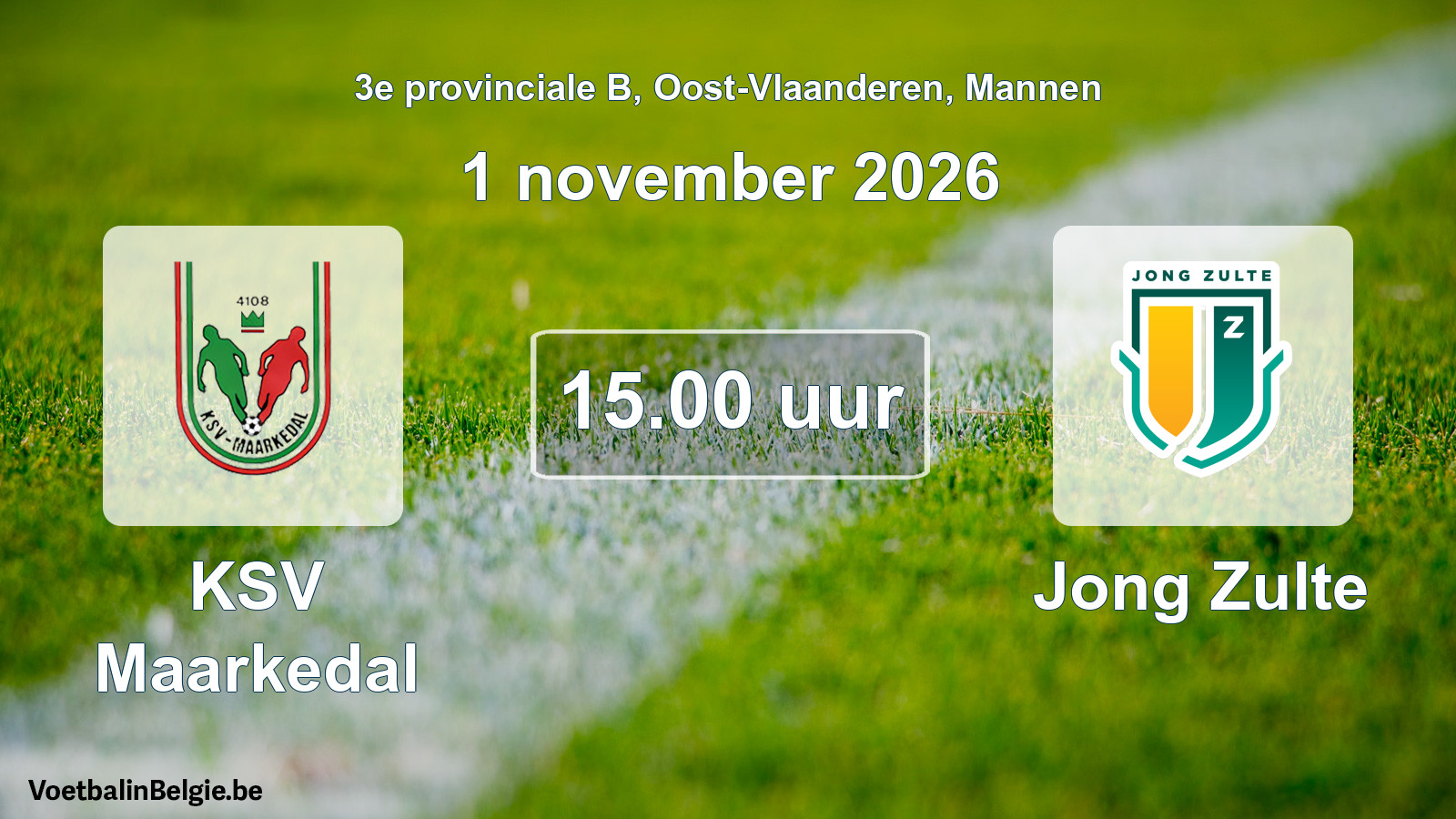 Match prévu football hommes: KSV Maarkedal - Jong Zulte (1 novembre 2026)