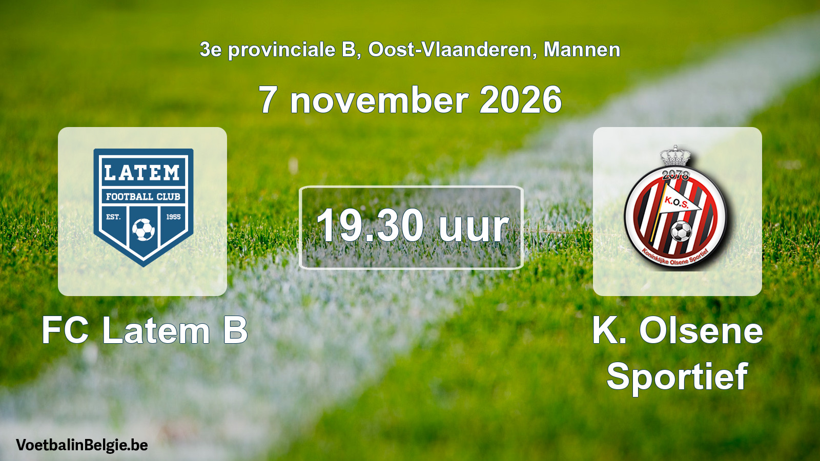 Geplande wedstrijd mannenvoetbal: FC Latem B - K. Olsene Sportief (7 november 2026)