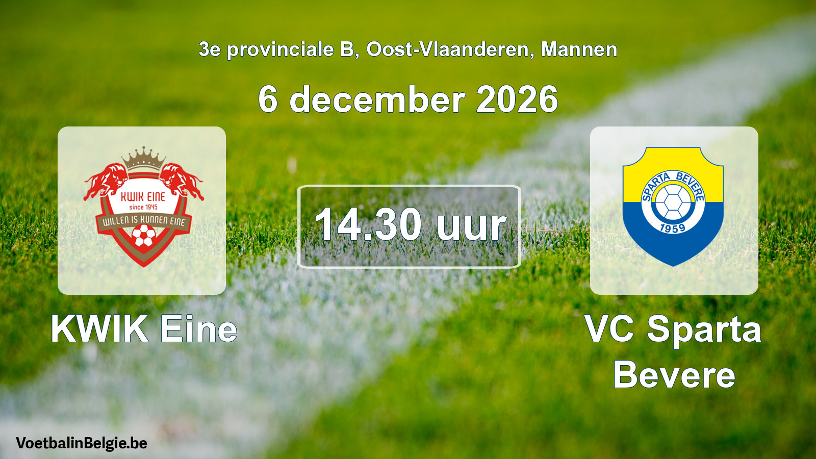 Geplantes Spiel männer-Fußball: KWIK Eine - VC Sparta Bevere (6 Dezember 2026)