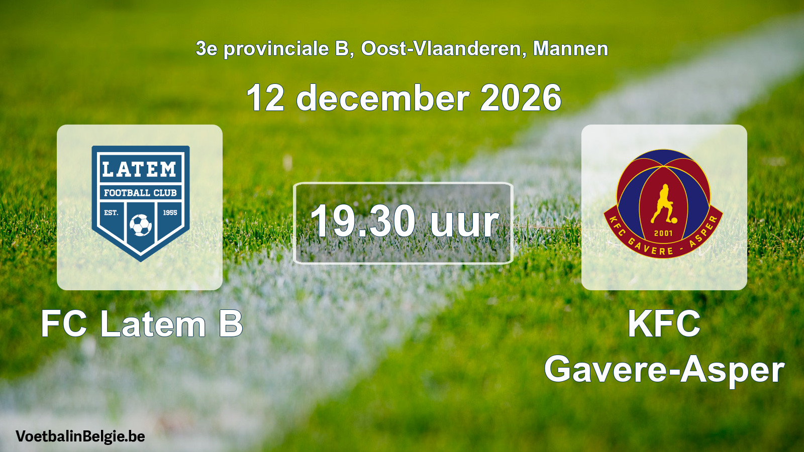 Geplande wedstrijd mannenvoetbal: FC Latem B - KFC Gavere-Asper (12 december 2026)