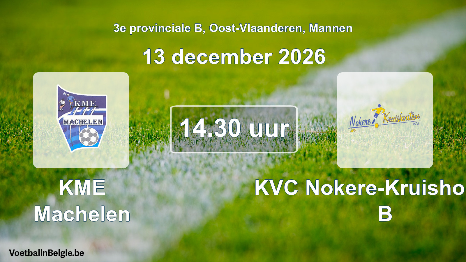 Geplande wedstrijd mannenvoetbal: KME Machelen - KVC Nokere-Kruishoutem B (13 december 2026)