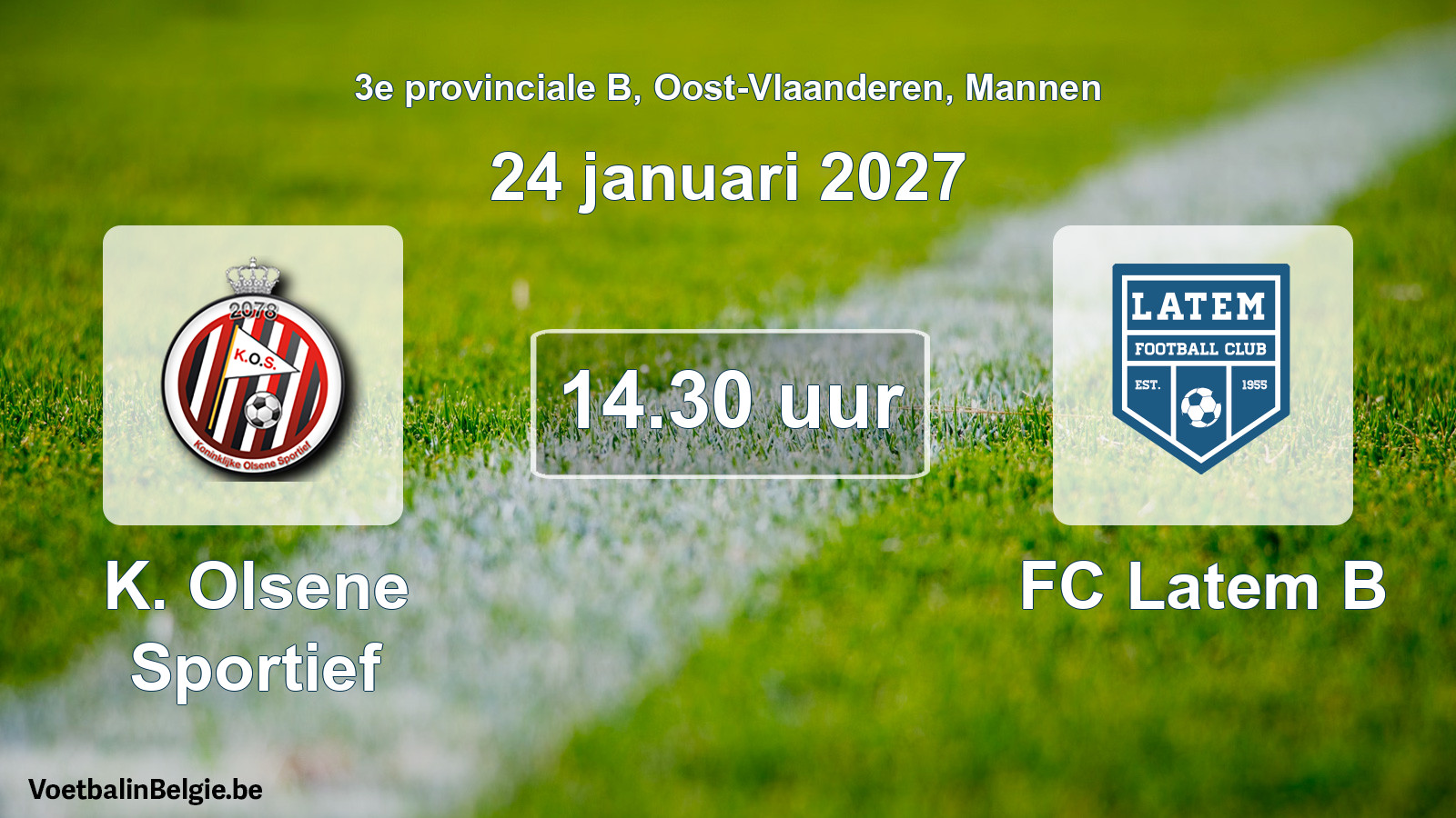 Geplande wedstrijd mannenvoetbal: K. Olsene Sportief - FC Latem B (24 januari 2027)