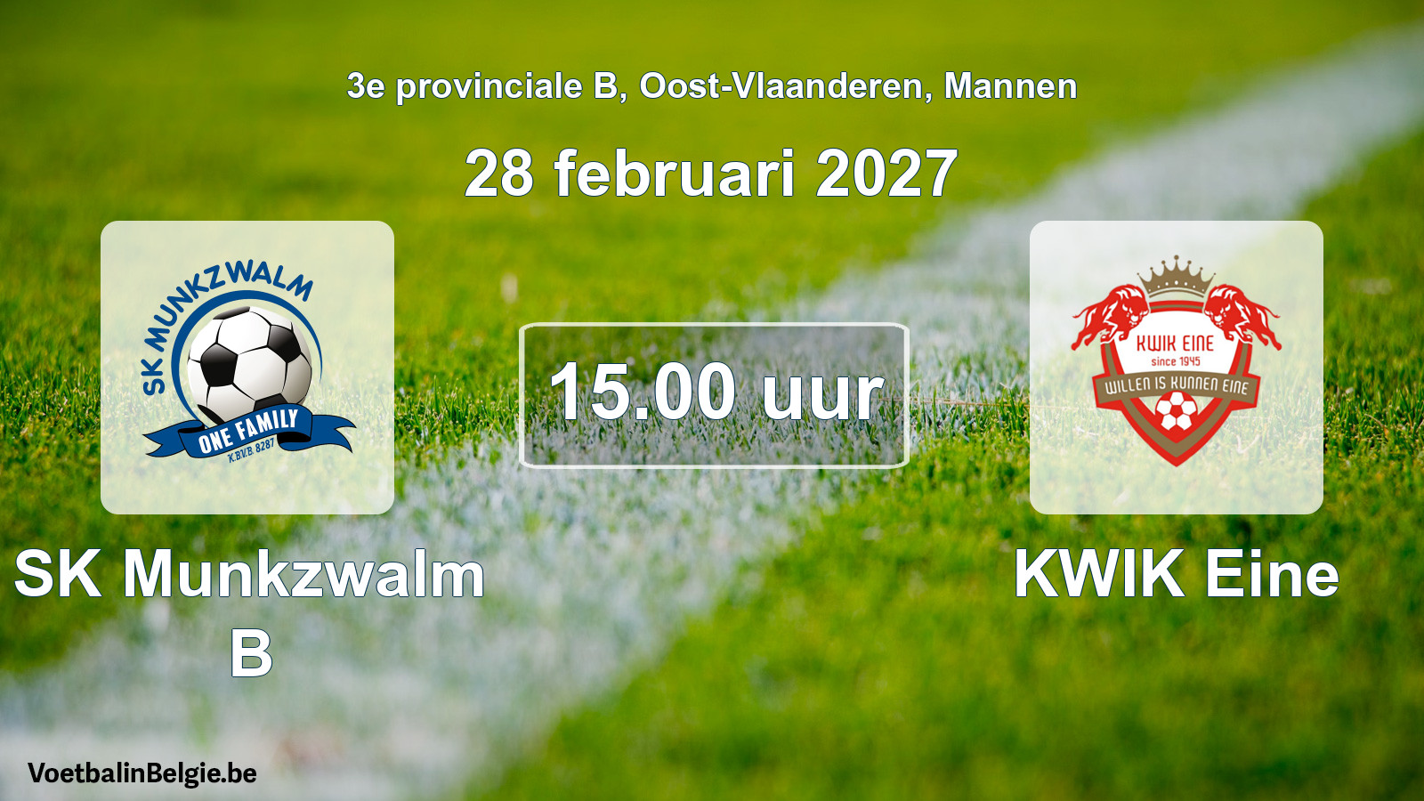Geplande wedstrijd mannenvoetbal: SK Munkzwalm B - KWIK Eine (28 februari 2027)