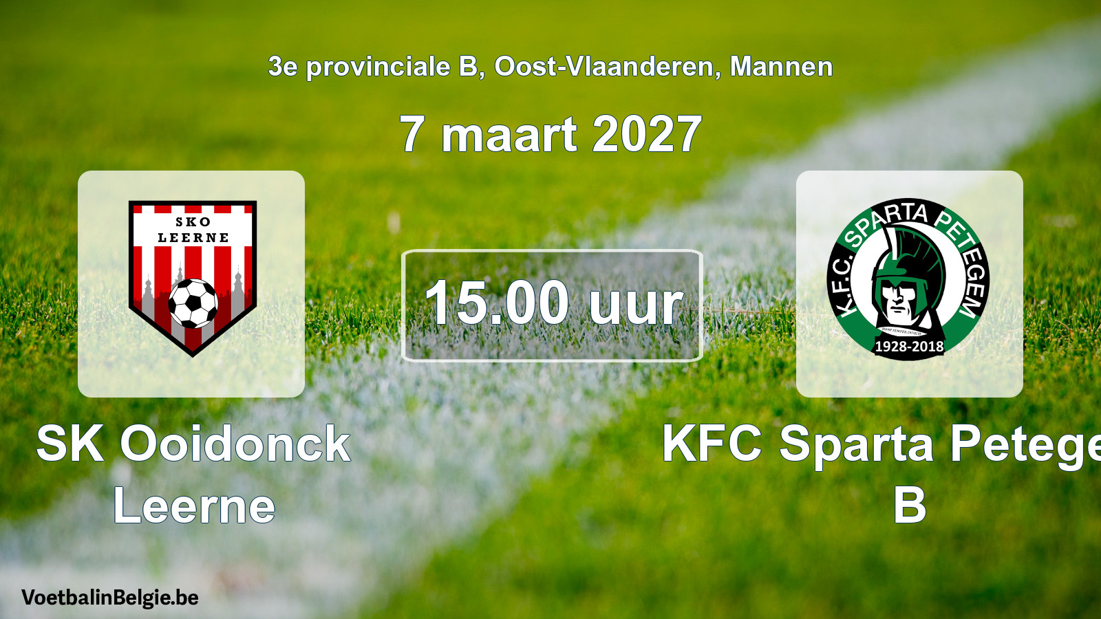Scheduled match men football: SK Ooidonck Leerne - KFC Sparta Petegem B (7 March 2027)