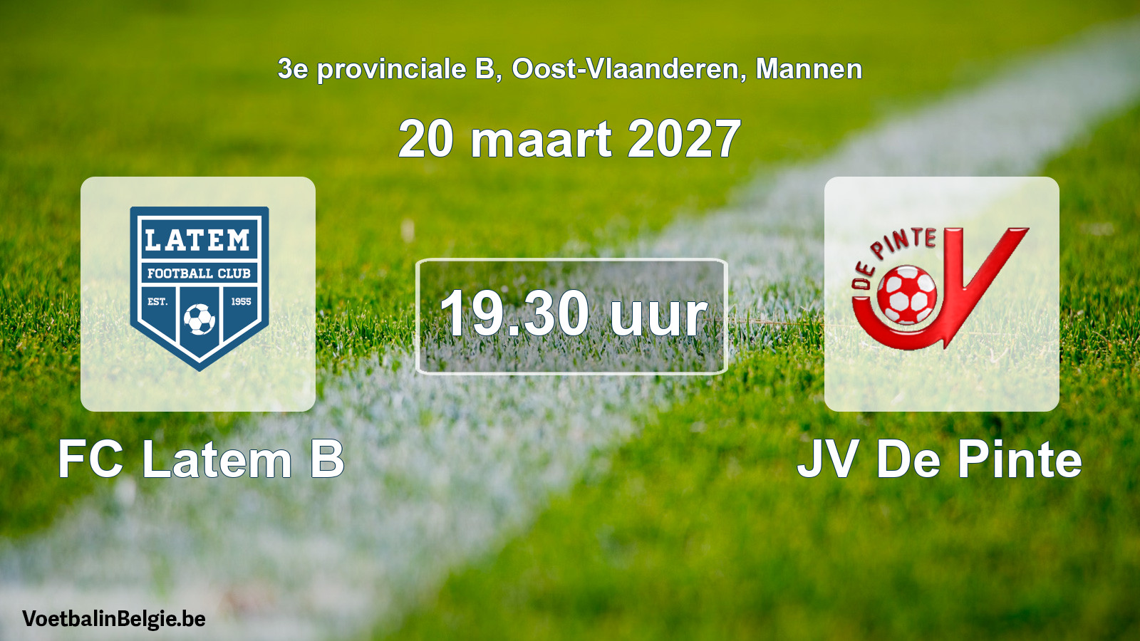 Match prévu football hommes: FC Latem B - JV De Pinte (20 mars 2027)