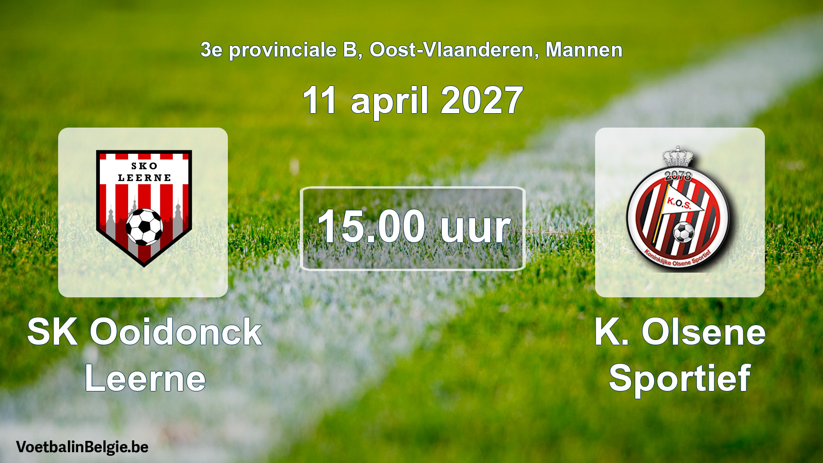 Geplande wedstrijd mannenvoetbal: SK Ooidonck Leerne - K. Olsene Sportief (11 april 2027)