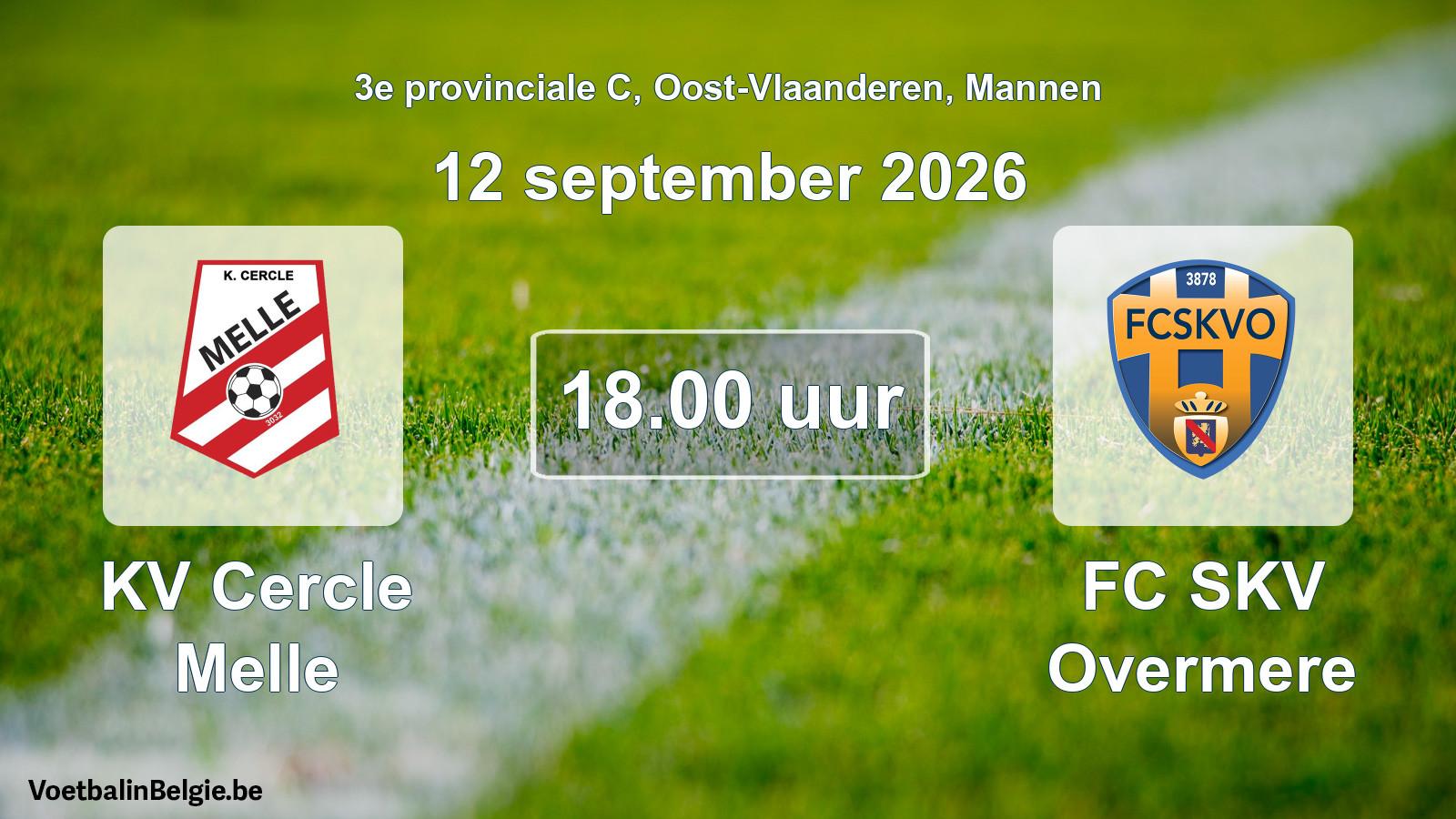 Geplande wedstrijd mannenvoetbal: KV Cercle Melle - FC SKV Overmere (12 september 2026)