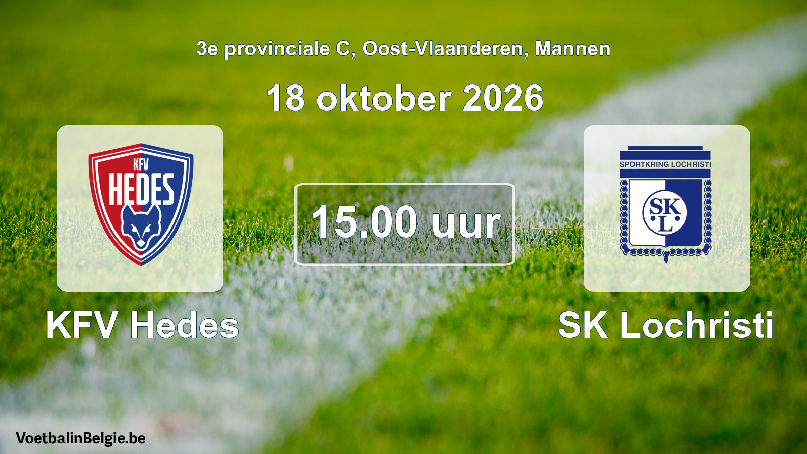 Geplande wedstrijd mannenvoetbal: KFV Hedes - SK Lochristi (18 oktober 2026)