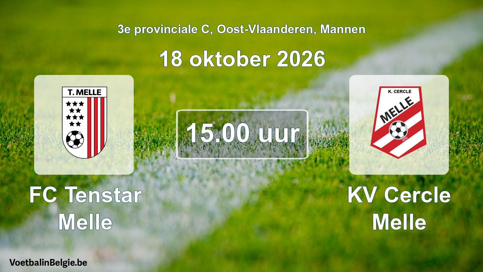 Geplande wedstrijd mannenvoetbal: FC Tenstar Melle - KV Cercle Melle (18 oktober 2026)