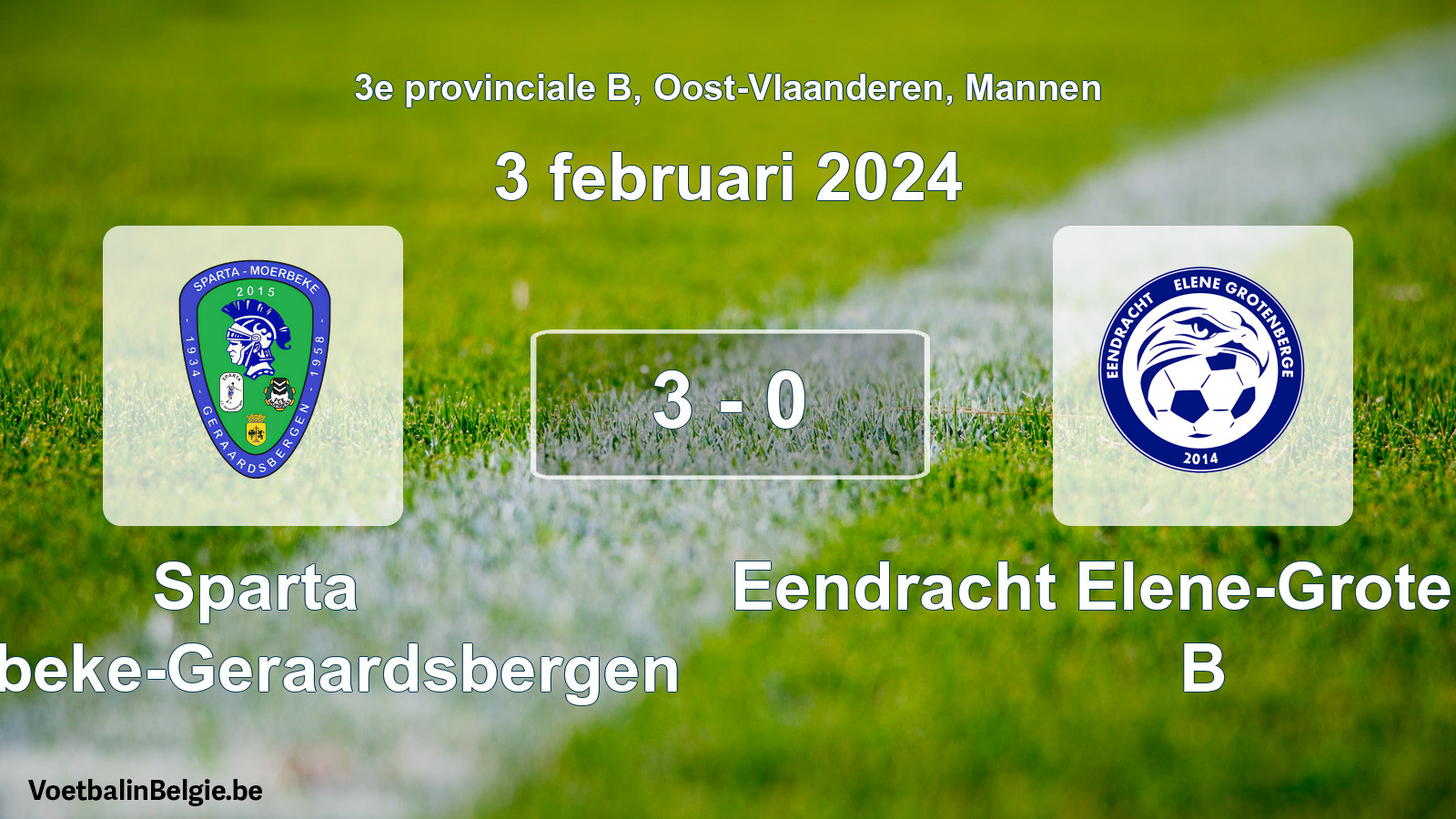 Gespeelde wedstrijd mannenvoetbal: Sparta Moerbeke-Geraardsbergen - Eendracht Elene-Grotenberge B 3 - 0 (3 februari 2024)