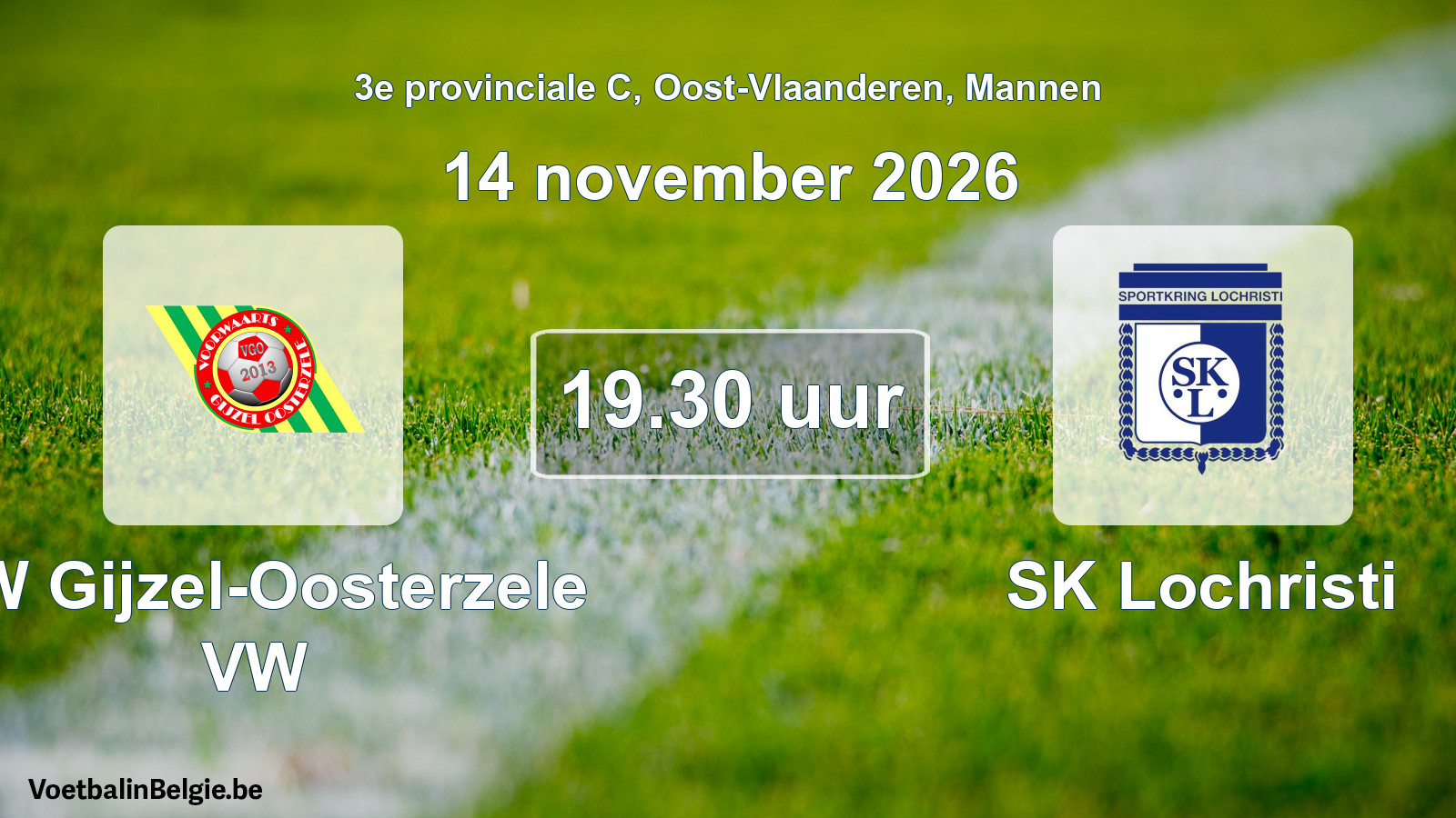 Geplande wedstrijd mannenvoetbal: VW Gijzel-Oosterzele VW - SK Lochristi (14 november 2026)