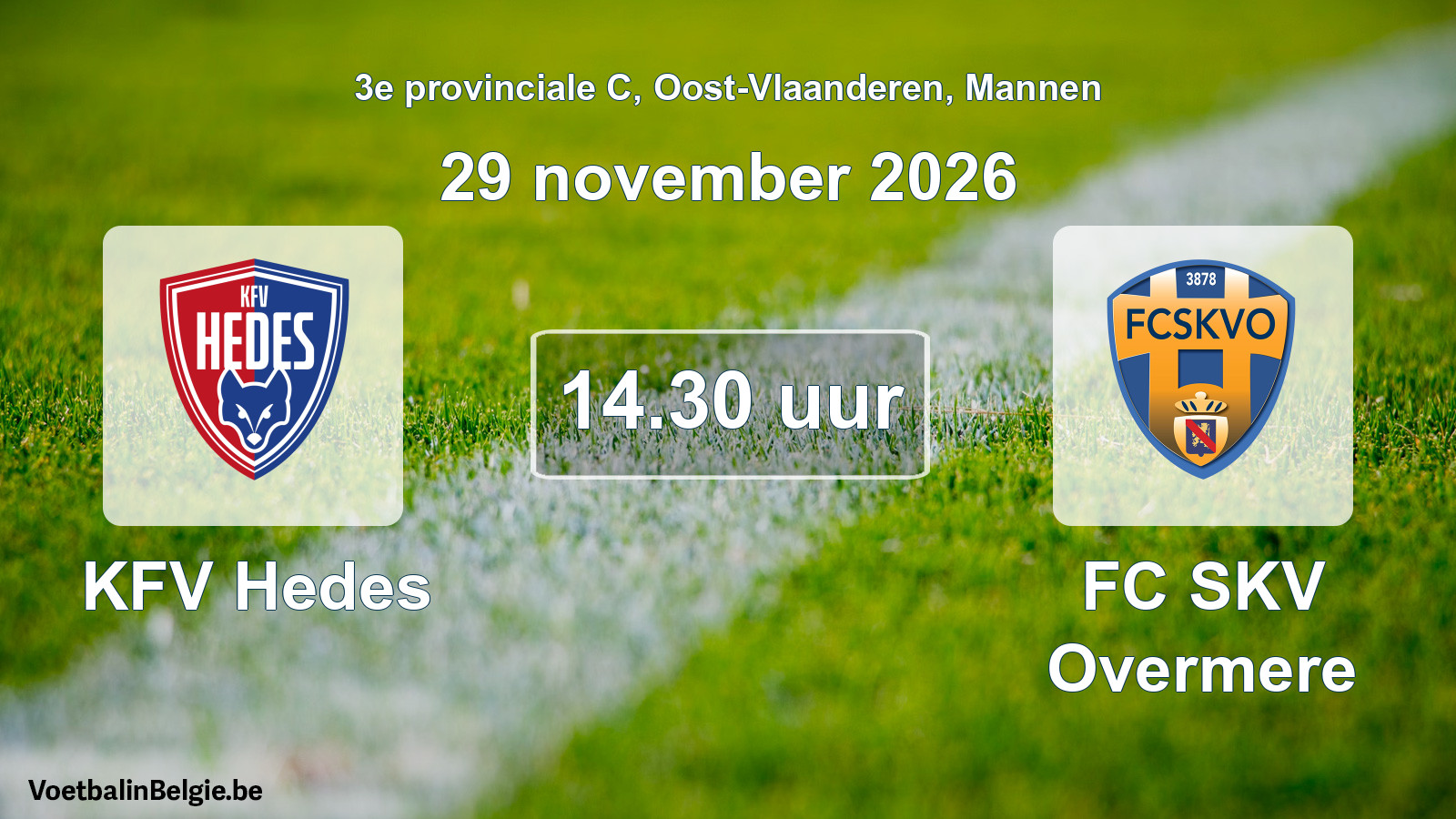 Geplande wedstrijd mannenvoetbal: KFV Hedes - FC SKV Overmere (29 november 2026)