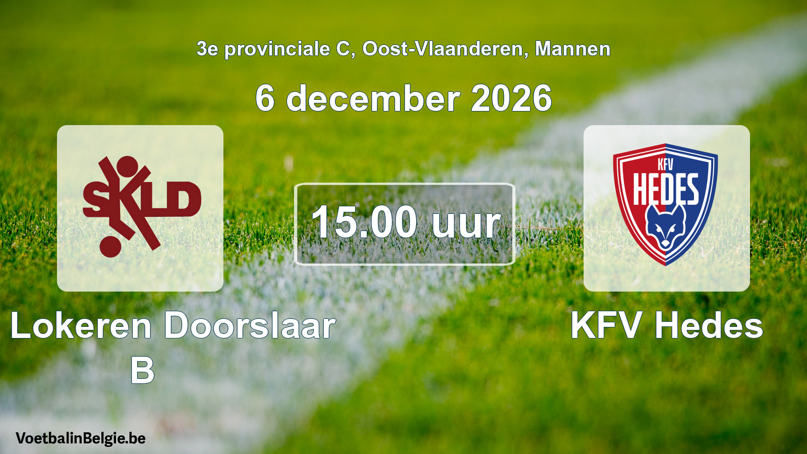 Geplande wedstrijd mannenvoetbal: SK Lokeren Doorslaar B - KFV Hedes (6 december 2026)