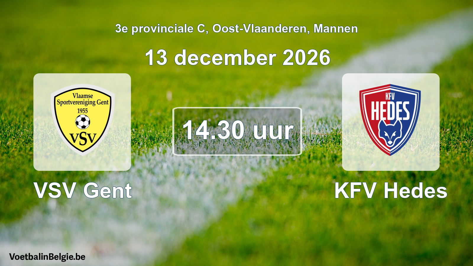 Geplande wedstrijd mannenvoetbal: VSV Gent - KFV Hedes (13 december 2026)