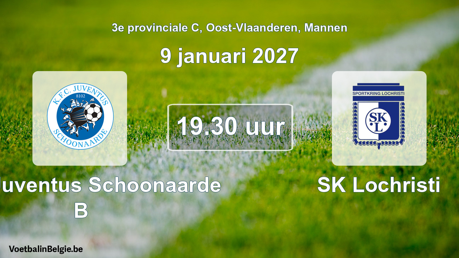Geplande wedstrijd mannenvoetbal: KFC Juventus Schoonaarde B - SK Lochristi (9 januari 2027)