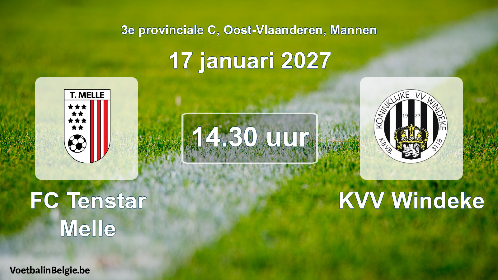 Geplande wedstrijd mannenvoetbal: FC Tenstar Melle - KVV Windeke (17 januari 2027)
