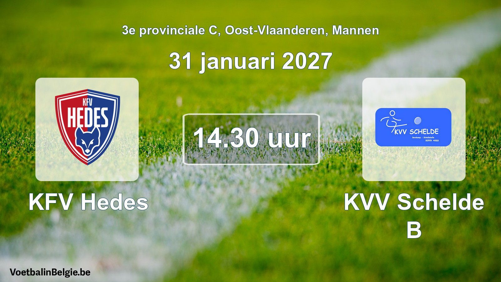 Geplande wedstrijd mannenvoetbal: KFV Hedes - KVV Schelde B (31 januari 2027)