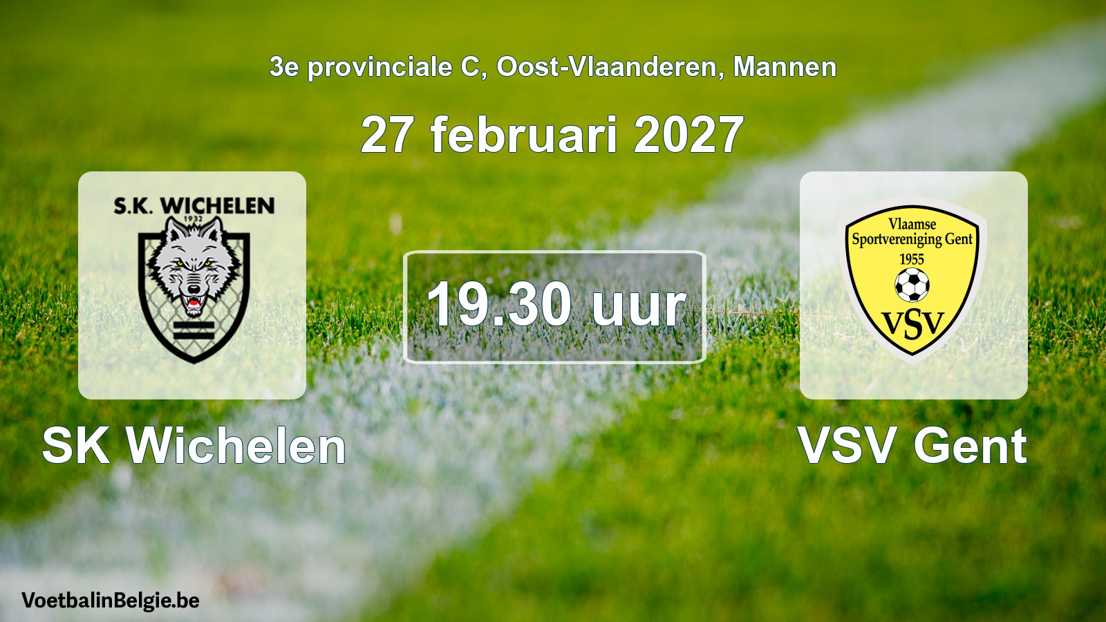 Geplande wedstrijd mannenvoetbal: SK Wichelen - VSV Gent (27 februari 2027)