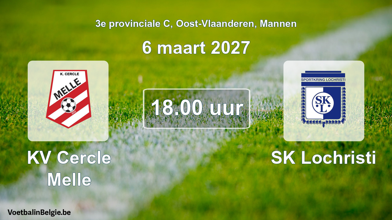 Geplande wedstrijd mannenvoetbal: KV Cercle Melle - SK Lochristi (6 maart 2027)