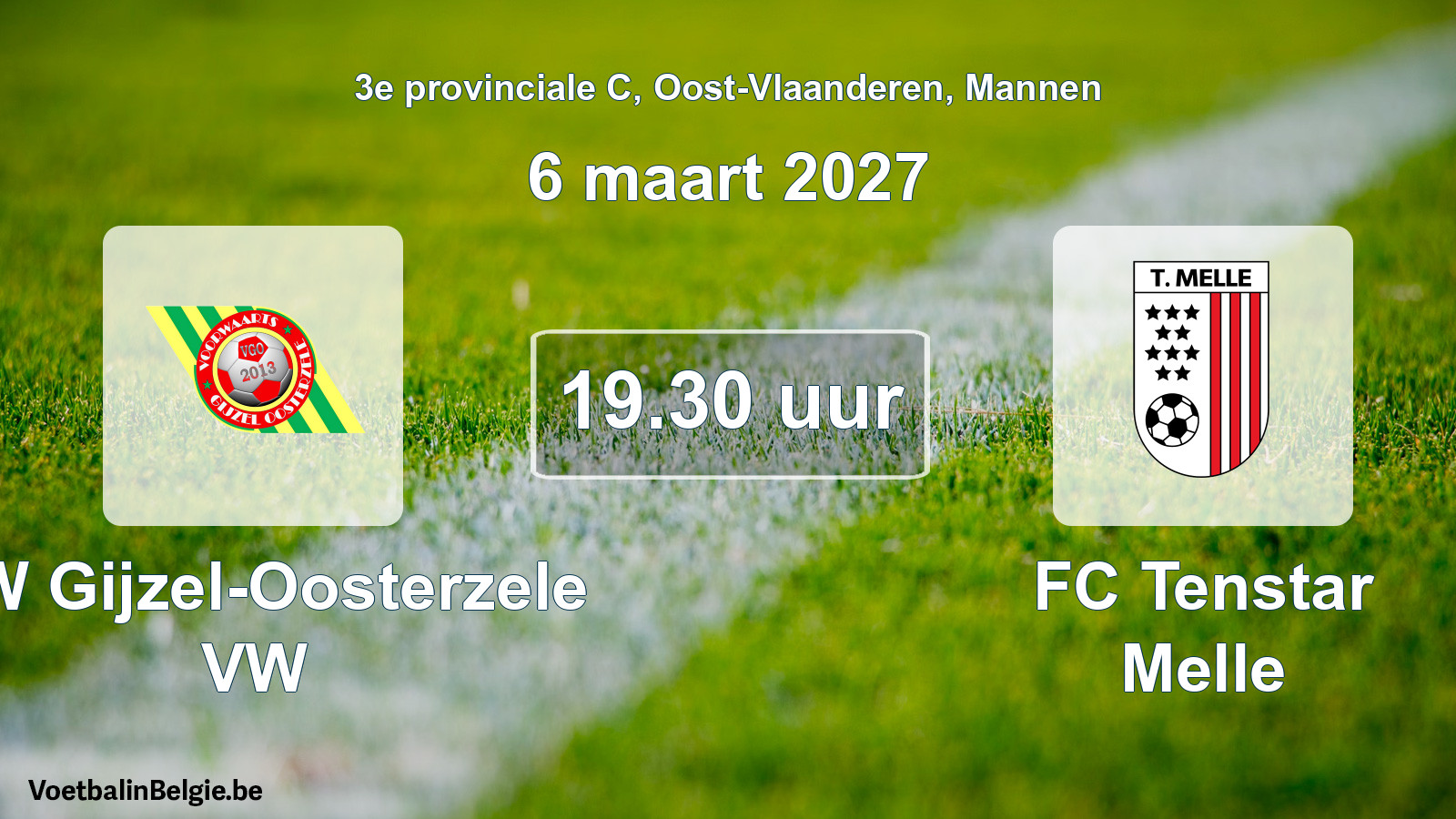 Geplande wedstrijd mannenvoetbal: VW Gijzel-Oosterzele VW - FC Tenstar Melle (6 maart 2027)