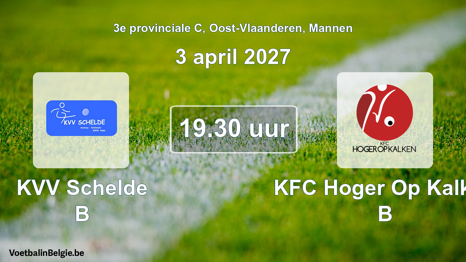 Geplande wedstrijd mannenvoetbal: KVV Schelde B - KFC Hoger Op Kalken B (3 april 2027)