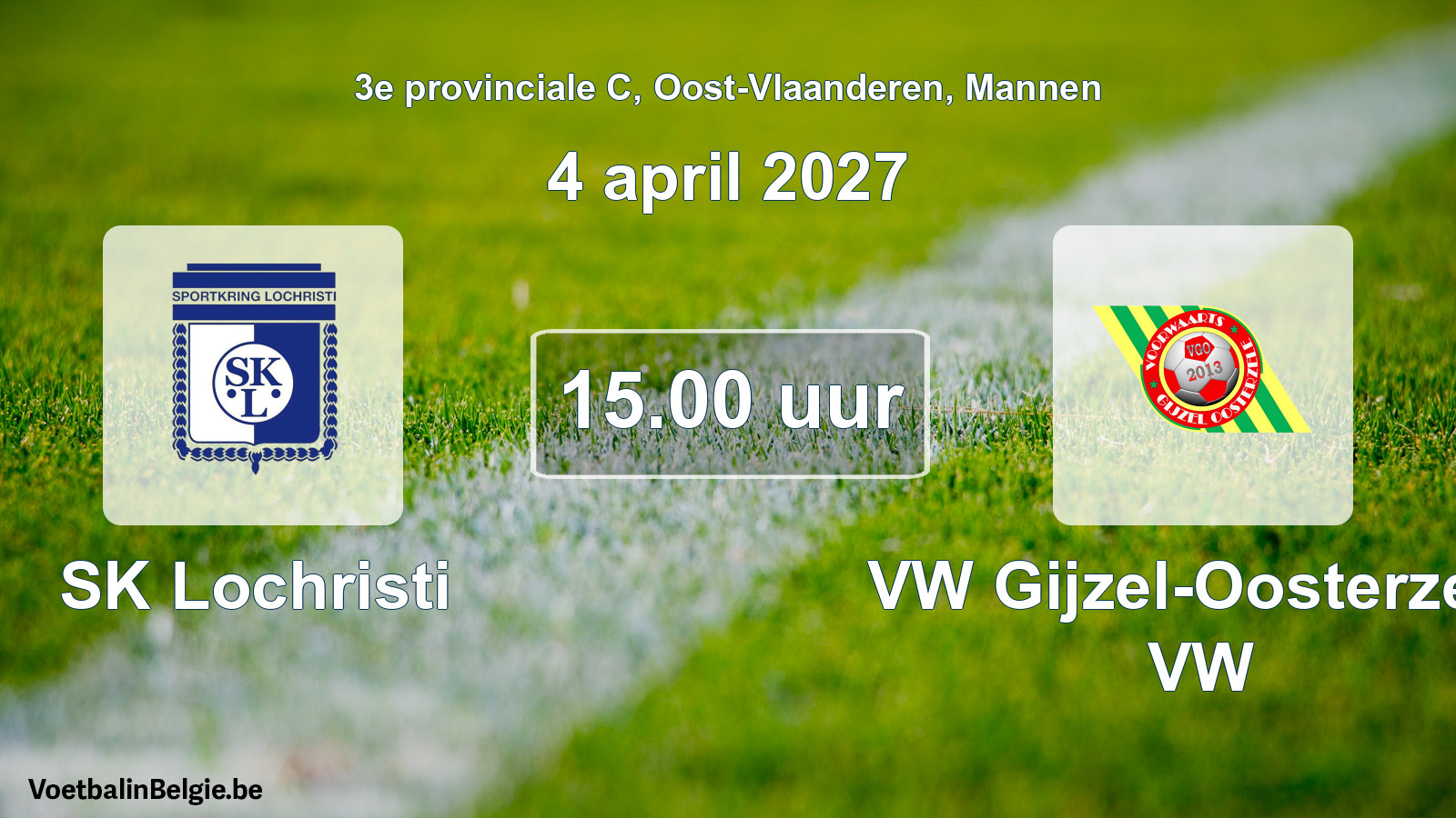 Geplande wedstrijd mannenvoetbal: SK Lochristi - VW Gijzel-Oosterzele VW (4 april 2027)