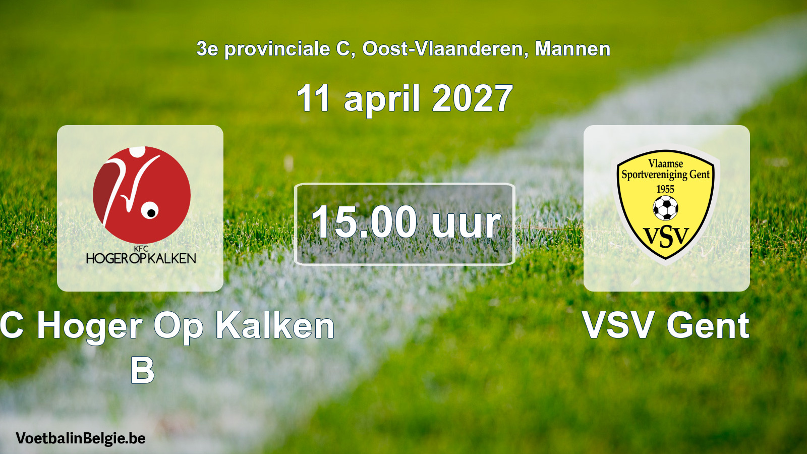 Geplande wedstrijd mannenvoetbal: KFC Hoger Op Kalken B - VSV Gent (11 april 2027)