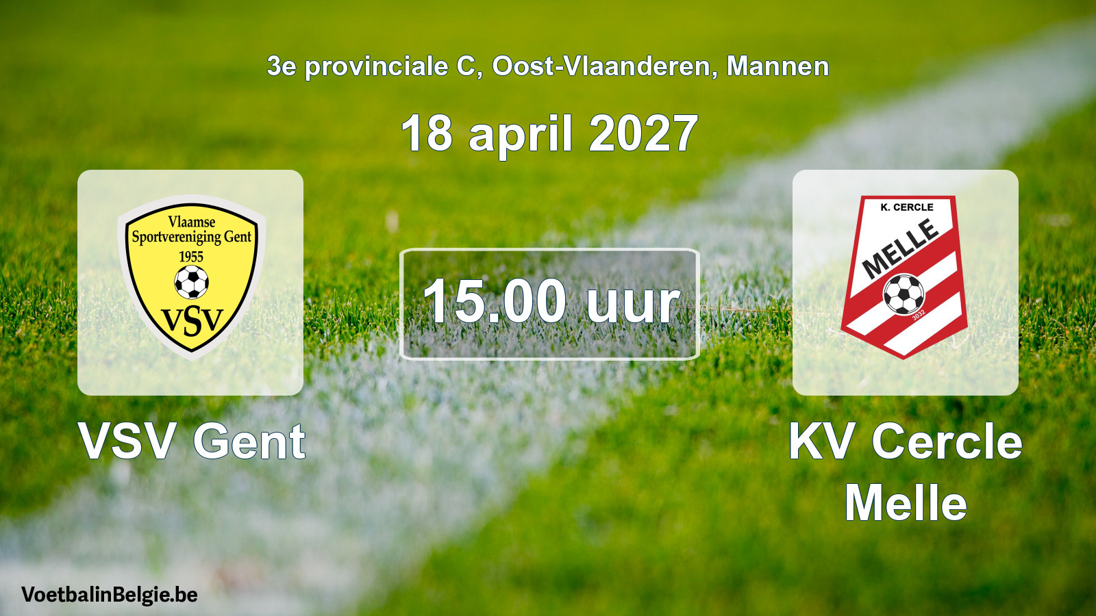 Geplande wedstrijd mannenvoetbal: VSV Gent - KV Cercle Melle (18 april 2027)
