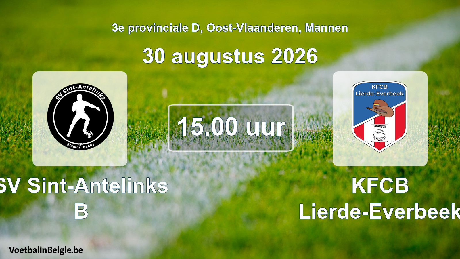 Geplande wedstrijd mannenvoetbal: SV Sint-Antelinks B - KFCB Lierde-Everbeek (30 augustus 2026)