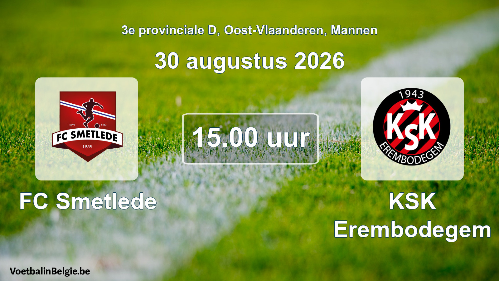 Geplande wedstrijd mannenvoetbal: FC Smetlede - KSK Erembodegem (30 augustus 2026)