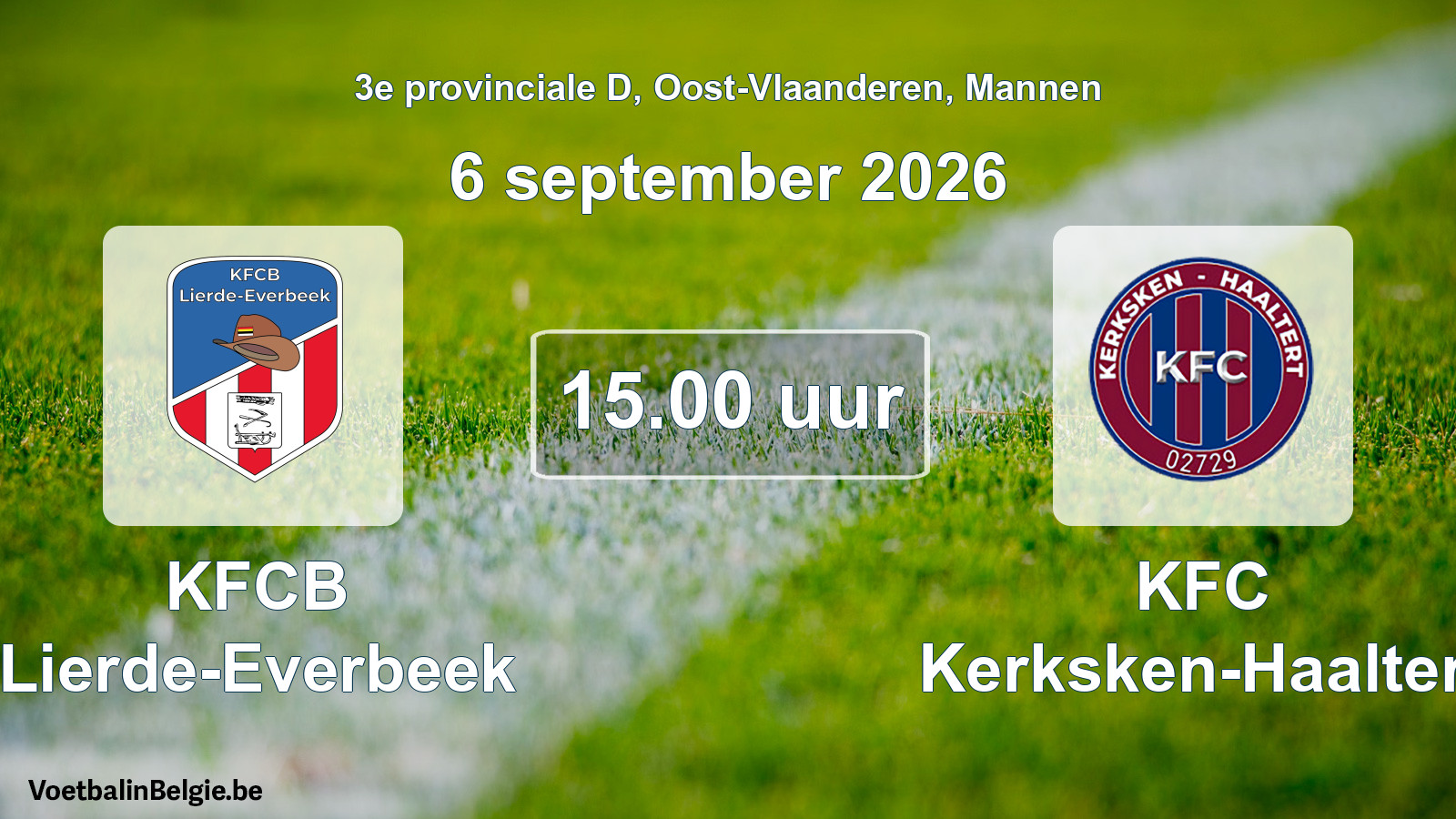 Geplande wedstrijd mannenvoetbal: KFCB Lierde-Everbeek - KFC Kerksken-Haaltert (6 september 2026)