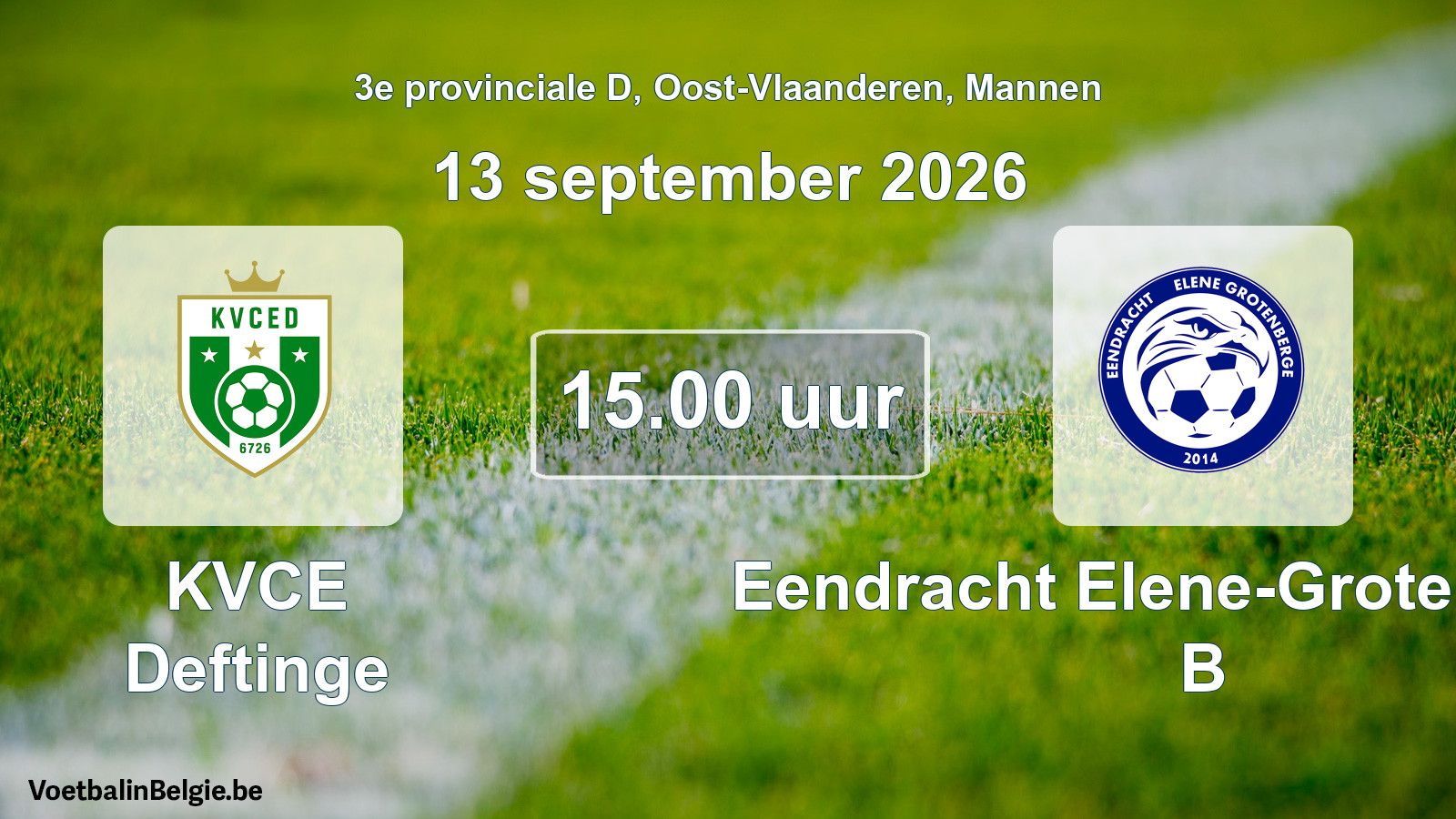 Geplande wedstrijd mannenvoetbal: KVCE Deftinge - Eendracht Elene-Grotenberge B (13 september 2026)