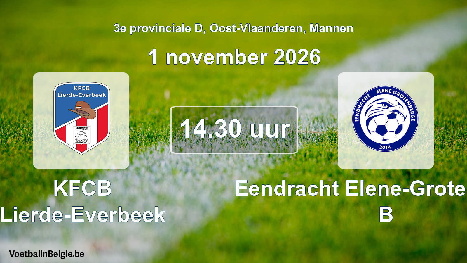 Match prévu football hommes: KFCB Lierde-Everbeek - Eendracht Elene-Grotenberge B (1 novembre 2026)
