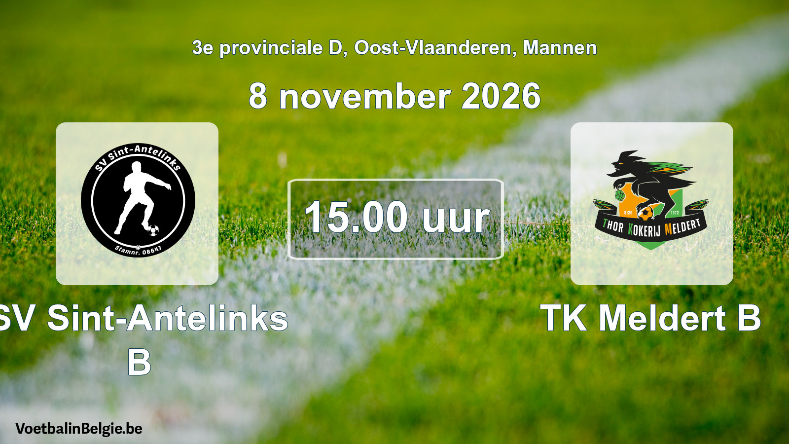 Geplande wedstrijd mannenvoetbal: SV Sint-Antelinks B - TK Meldert B (8 november 2026)