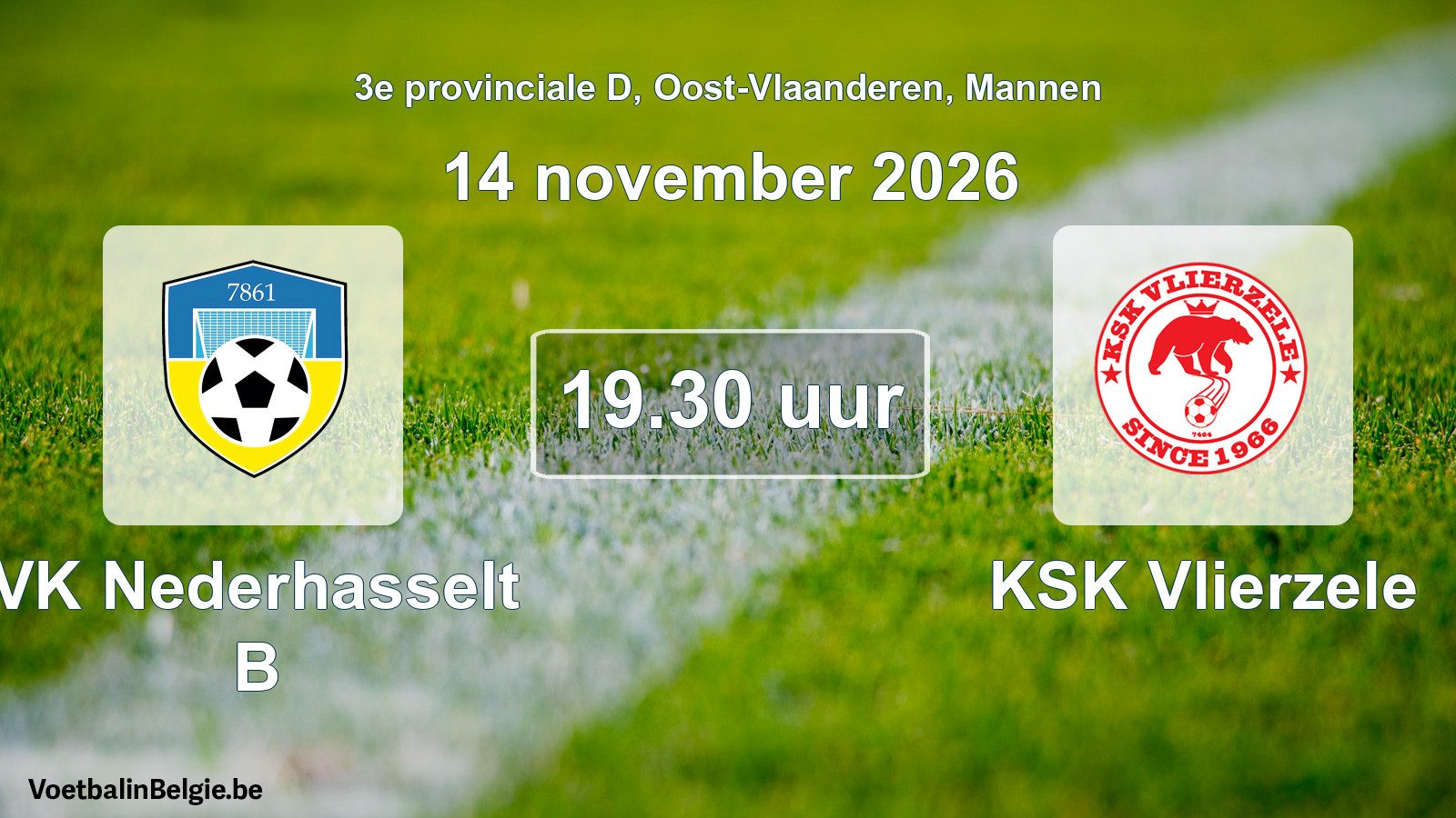 Geplande wedstrijd mannenvoetbal: VK Nederhasselt B - KSK Vlierzele (14 november 2026)
